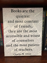 Load image into Gallery viewer, Books are the Quietest of Friends Canvas