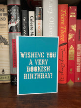 Load image into Gallery viewer, A Very Bookish Birthday Greeting Card