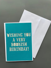 Load image into Gallery viewer, A Very Bookish Birthday Greeting Card